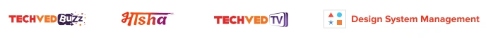 Techved Buzz, Bhaasha, TV, Design System Management - Techved